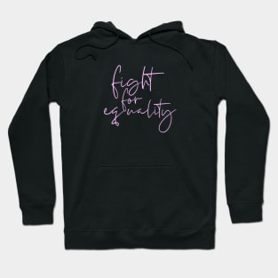 Fight For Equality Hoodie